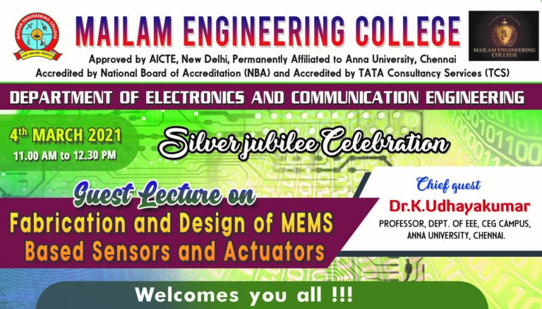 The Department of Electronics and Communication organizes Guest lecture on “Fabrication and Design of MEMS based sensors and Actuators on the account of silver Jubilee celebration ” during the month of March 2021