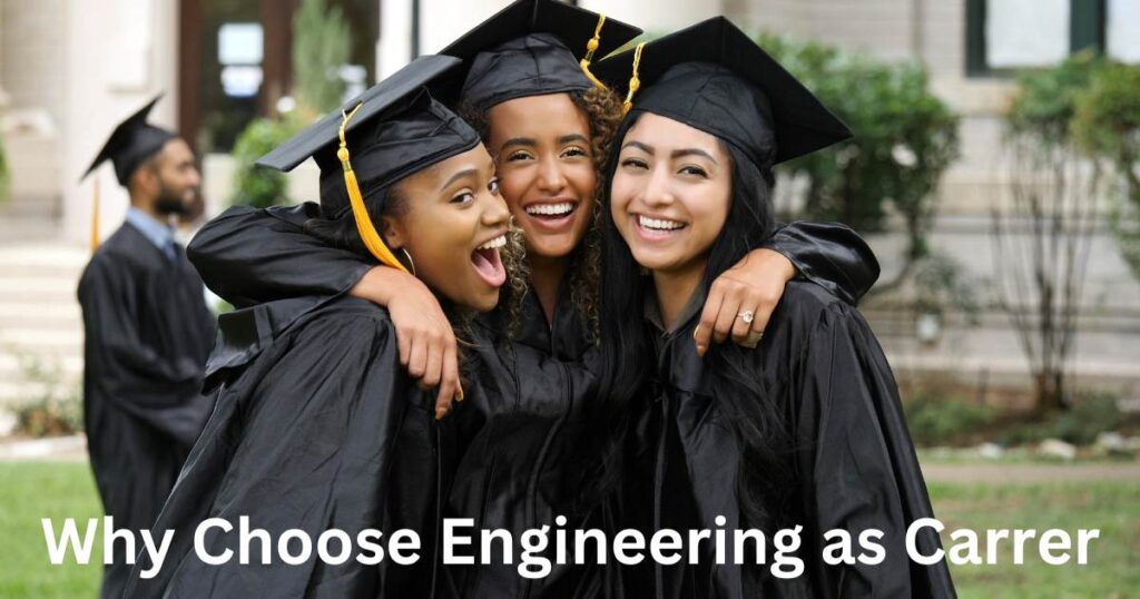 why choose engineering 