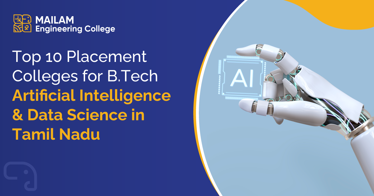 Top 10 Placement Colleges for B.Tech Artificial Intelligence & Data Science in Tamil Nadu [2025]