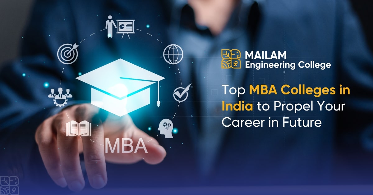 Top 10 MBA Colleges in India to Propel Your Career in Future